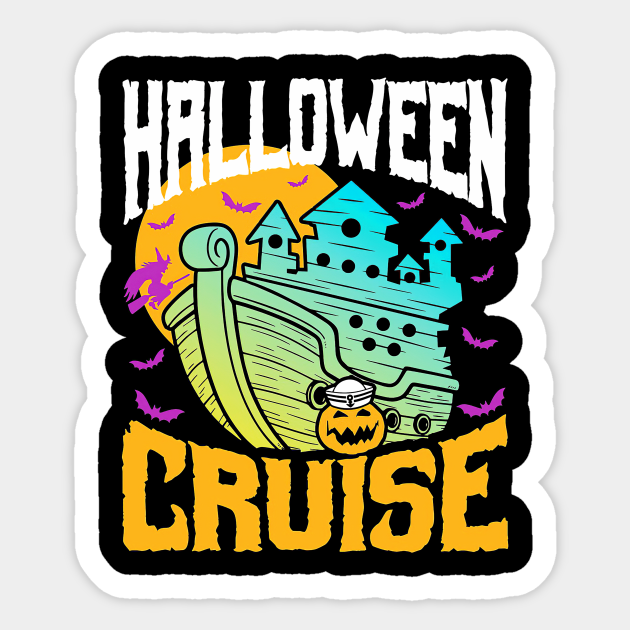 Halloween Cruise Halloween - Halloween Gifts - Sticker | TeePublic